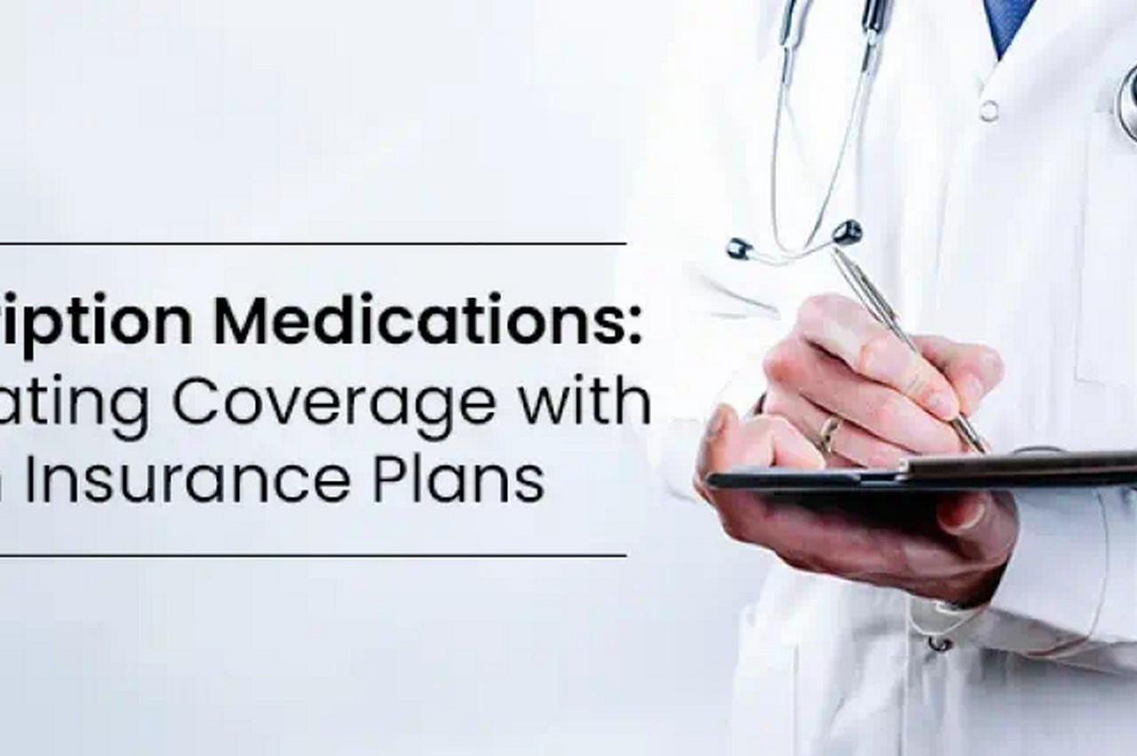 Everything About Prescription Medicine Insurance Coverage