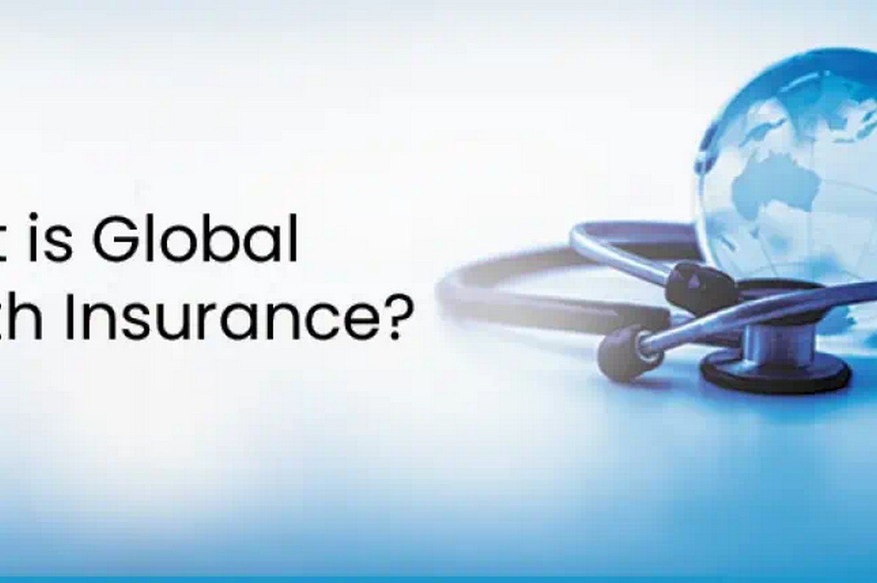 What’s World Well being Insurance coverage?