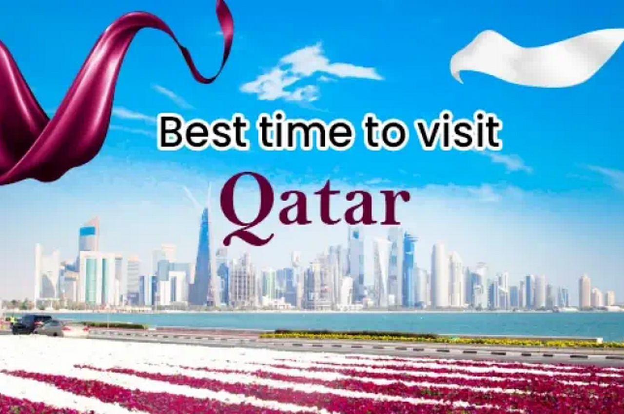 Know the most effective Time to Go To Qatar– Weather Condition, Ideal Places and A Lot More